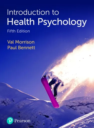 Introduction to Health Psychology - Paul Bennett, Val Morrison