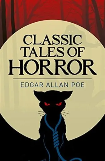 Edgar Allan Poe's Classic Tales of Horror - Edgar Allan Poe