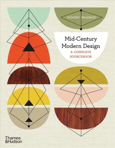 Mid-Century Modern Design - Dominic Bradbury