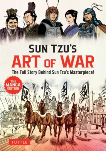 Sun Tzu's Art of War: The Manga Edition - Sun Tzu