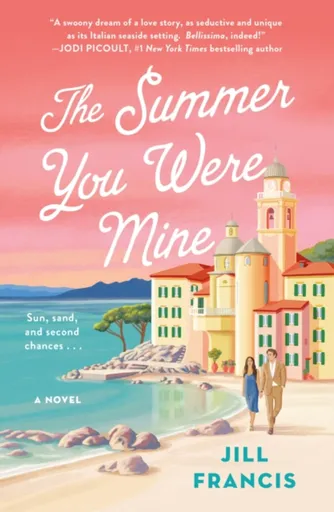 The Summer You Were Mine - Jill Francis