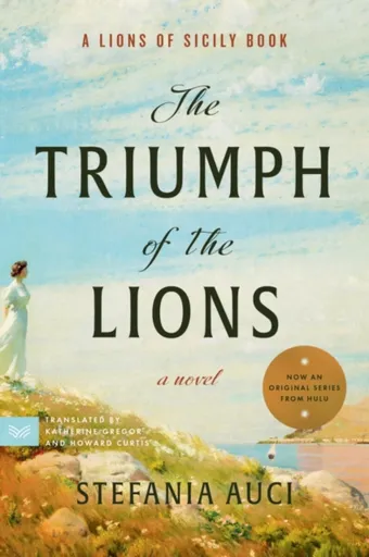 The Triumph of the Lions - Stefania Auciová