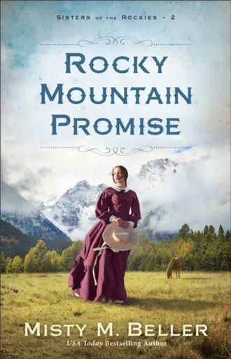 Rocky Mountain Promise - Misty M. Beller