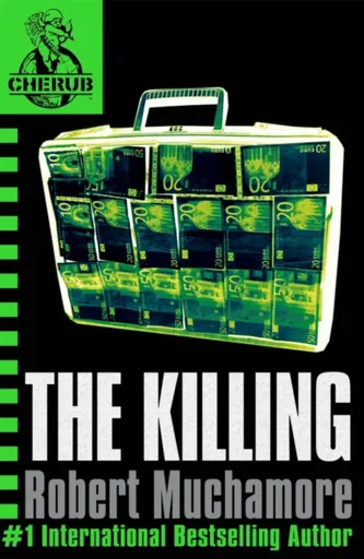 CHERUB: The Killing - Robert Muchamore