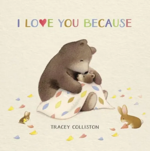 I Love You Because - Tracey Colliston