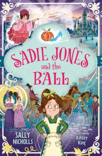 Sadie Jones and the Ball - Nicholls Sally