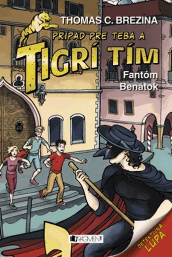 Tigrí tím – Fantóm Benátok - Thomas C. Brezina