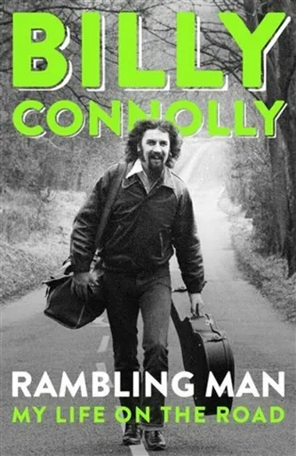Rambling Man - Billy Connolly