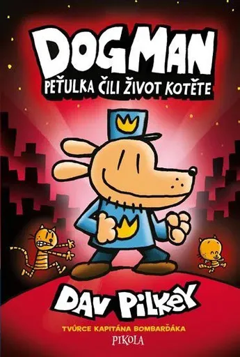 Dogman Peťulka čili život kotěte (978-80-242-6383-0)