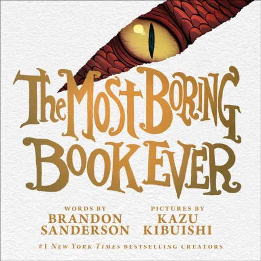 The Most Boring Book Ever - Brandon Sanderson