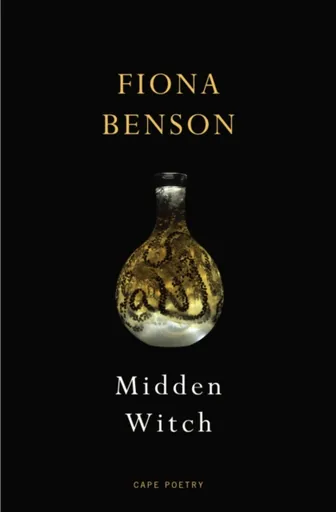 Midden Witch - Fiona Benson