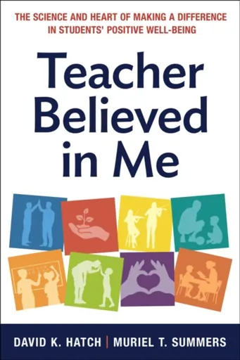 Teacher Believed in Me - David K. Hatch, Muriel Summers