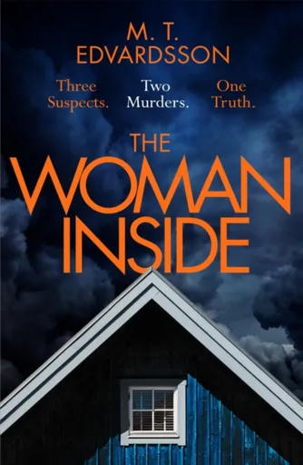 The Woman Inside - M. T. Edvardsson