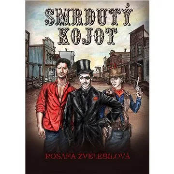 Smrdutý kojot (978-80-908500-0-2)