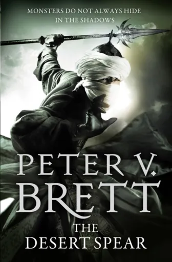 The Desert Spear - Peter V. Brett
