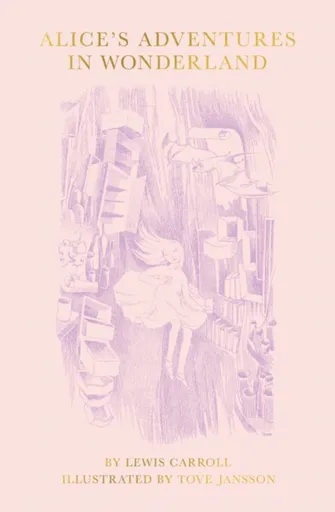 Alice's Adventures in Wonderland - Lewis Carroll