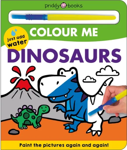 Colour Me: Dinosaurs - Roger Priddy, Priddy Books