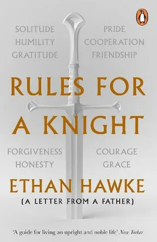 Rules for a Knight - Ethan Hawke