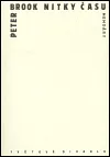 Nitky času (poškozená) - Peter Brook