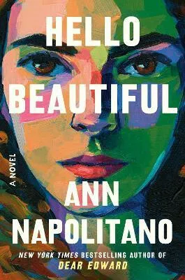 Hello Beautiful (Oprah's Book Club) - Ann Napolitano