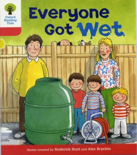 Oxford Reading Tree: Level 4: More Stories B: Everyone Got Wet - Roderick Hunt
