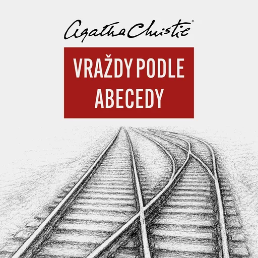 Vraždy podle abecedy - Agatha Christie - audiokniha