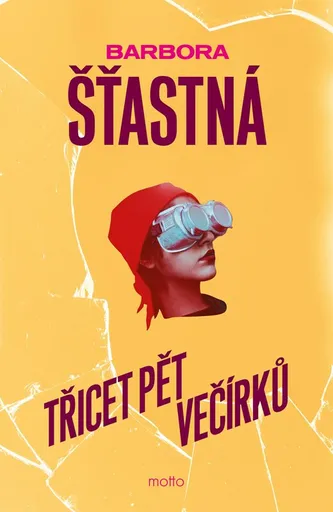 Třicet pět večírků - Barbora Šťastná