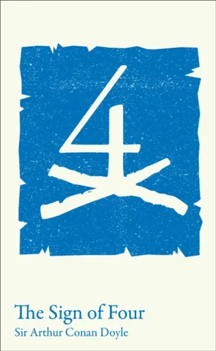 The Sign of Four - Sir Arthur Conan Doyle