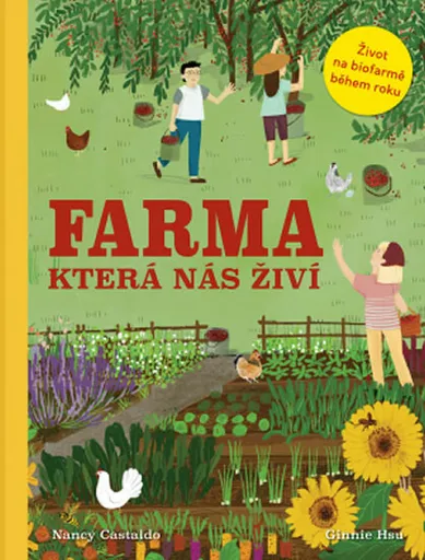 Farma která nás živí  Nancy Castaldo, Ginni Hsu - Castaldo Nancy, Ginni Hsu