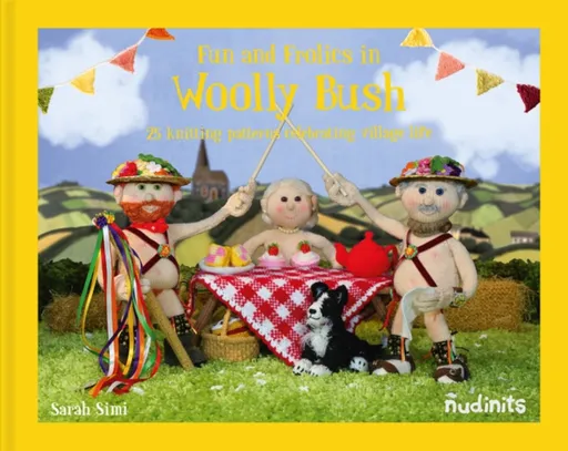 Nudinits: Fun and Frolics in Woolly Bush - Sarah Simi