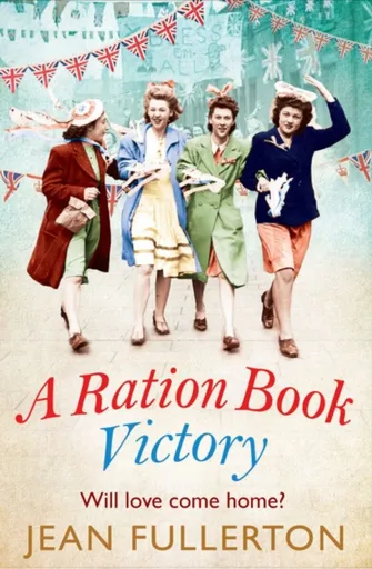 A Ration Book Victory - Fullerton Jean