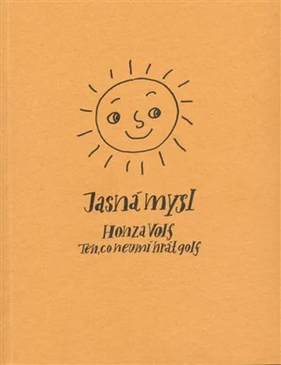 Jasná mysl - Honza Volf