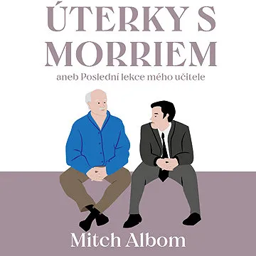 Úterky s Morriem aneb Poslední lekce mého učitele ()