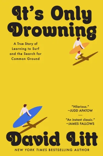 It's Only Drowning - David Litt