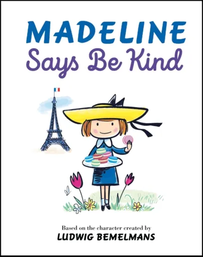 Madeline Says Be Kind - Ludwig Bemelmans
