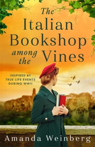 The Italian Bookshop Among the Vines - Amanda Weinberg