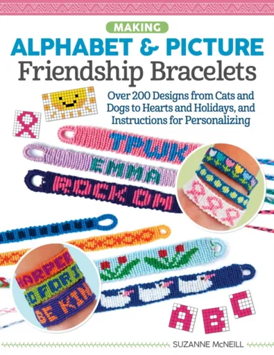 Making Alphabet & Picture Friendship Bracelets - Suzanne McNeillová