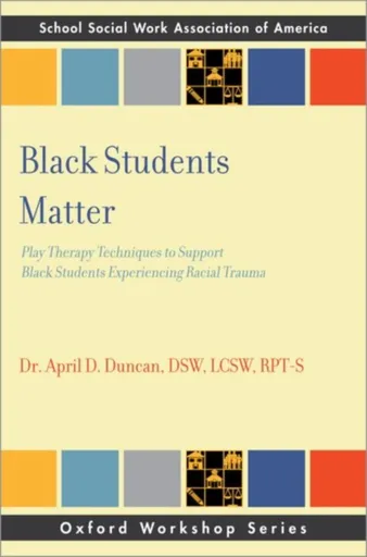 Black Students Matter - April D.  Duncan