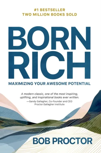 Born Rich - Bob Proctor