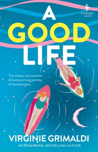 A Good Life - Virginie Grimaldi