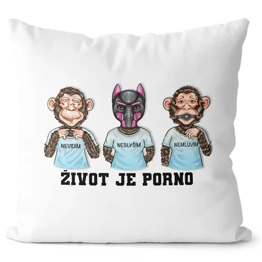 Polštář Život je porno (Velikost: 55 x 55 cm)