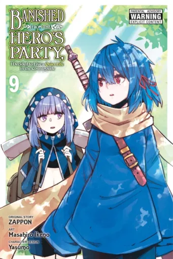 Banished from the Hero's Party, I Decided to Live a Quiet Life in the Countryside, Vol. 9 (manga) - Zappon Zappon, Yasumo Zappon, Masahiro Ikeno