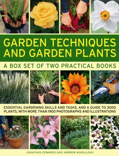 Garden Techniques and Garden Plants - Jonathan Edwards