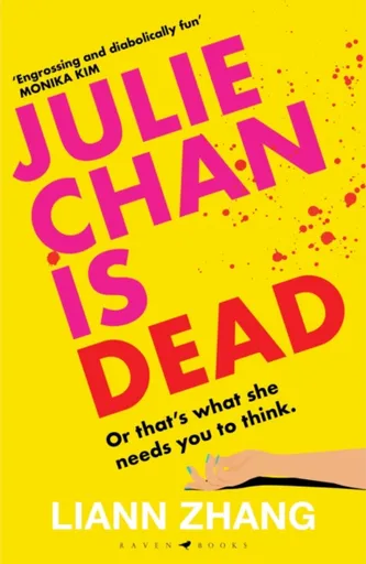 Julie Chan is Dead - Liann Zhang