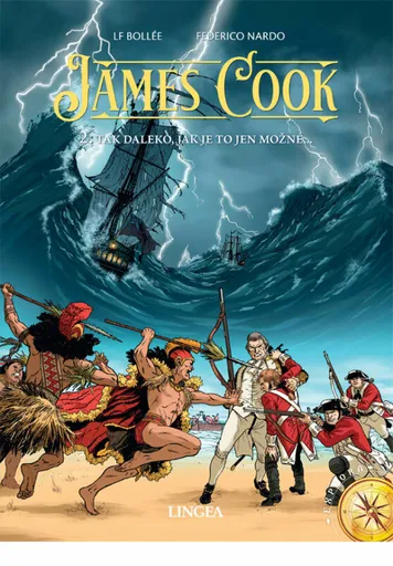 James Cook 2 - Tak daleko, jak je to jen možné - Christian Clot, Federico Nardo, Aretha Battistutta, Lurent-Frédéric Bollée