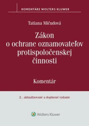 Zákon o ochrane oznamovateľov protispoločenskej činnosti - Tatiana Mičudová