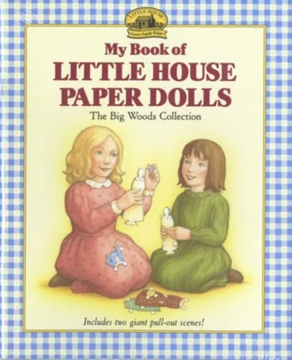 My Book of Little House Paper Dolls - Laura Ingallsová Wilderová