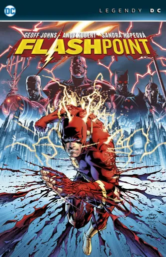 Flashpoint (Legendy DC) - Geoff Johns, Andy Kubert, Sandra Hope