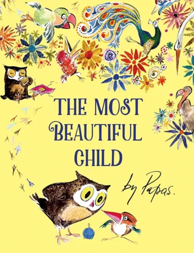 The Most Beautiful Child - William Papas