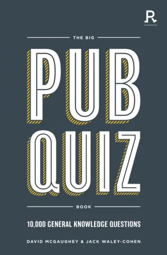 The Big Pub Quiz Book - David McGaughey, Jack Waley-Cohen